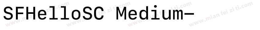 SFHelloSC Medium字体转换